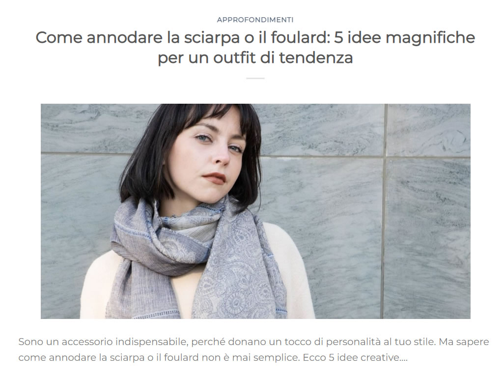 Come annodare la sciarpa o il foulard: 5 idee magnifiche per un outfit di tendenza